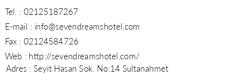 Seven Dreams Hotel telefon numaralar, faks, e-mail, posta adresi ve iletiim bilgileri